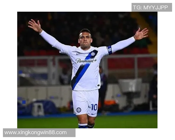 劳塔罗连续四轮意甲进球追平2025年意甲最佳射手记录 劳塔罗连续四轮意甲进球追平2025年意甲最佳射手记录